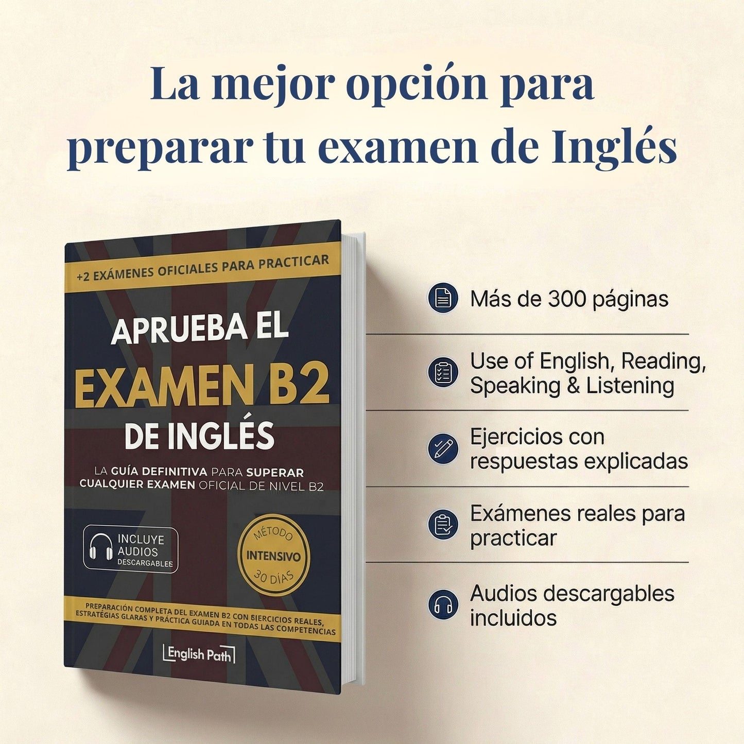 APRUEBA EL EXAMEN B2 DE INGLÉS - GUÍA DEFINITIVA